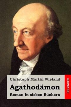 portada Agathodämon: Roman in sieben Büchern (in German)