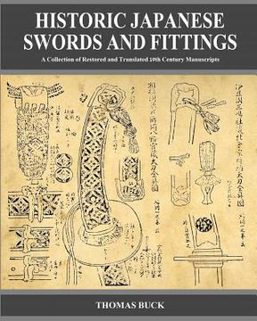 portada Historic Japanese Swords and Fittings: A Collection of Restored and Translated 19Th Century Manuscripts (en Inglés)
