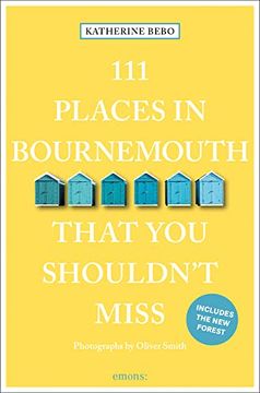 portada 111 Places in Bournemouth That you Shouldn'T Miss: Travel Guide (111 Places (in English)