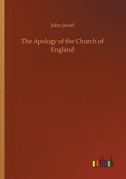 portada The Apology of the Church of England (en Inglés)