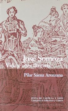 portada José Somoza: Vida y Obra Literaria (Colección Villalar)