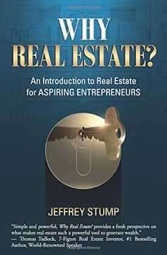 portada Why Real Estate? An Introduction to Real Estate for Aspiring Entrepreneurs (en Inglés)