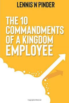 portada The ten Commandments of a Kingdom Employee (en Inglés)