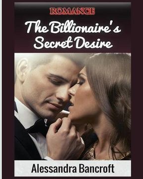 portada Romance: The Billionaire's Secret Desire
