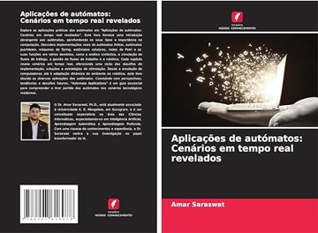 portada Aplicações de Autómatos: Cenários em Tempo Real Revelados (en Portugués)