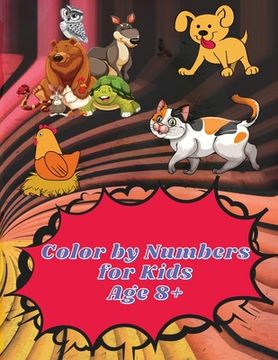 portada Color by Numbers for Kids Age 8-12: Color by Numbers Coloring Book for Kids Ages 8-12 Educational Activity Book for Kids 