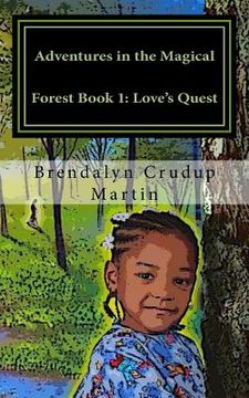 portada Adventures in the Magical Forest Book 1: Love's Quest (en Inglés)