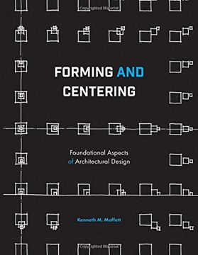 portada Forming and Centering: Foundational Aspects of Architectural Design