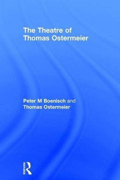 portada The Theatre of Thomas Ostermeier (en Inglés)