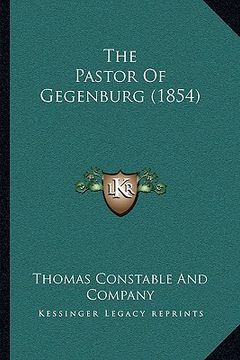 portada the pastor of gegenburg (1854) (en Inglés)