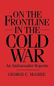 portada On the Frontline in the Cold War: An Ambassador Reports (en Inglés)