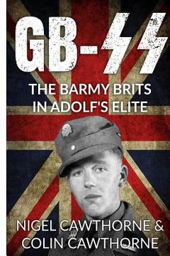portada Gb-SS: The Barmy Brits in Adolf's Elite (in English)