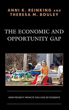 portada The Economic and Opportunity Gap: How Poverty Impacts the Lives of Students (en Inglés)