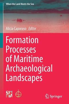 portada Formation Processes of Maritime Archaeological Landscapes (en Inglés)