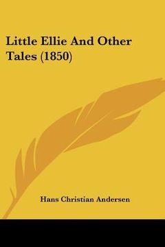 portada little ellie and other tales (1850) (en Inglés)