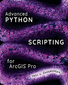 portada Advanced Python Scripting for Arcgis pro (in English)