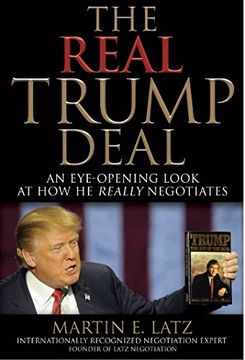 portada The Real Trump Deal: An Eye-Opening Look at how he Really Negotiates (en Inglés)