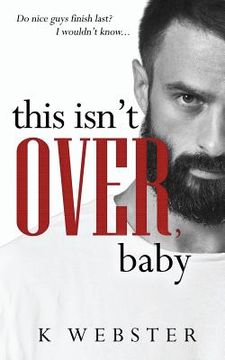 portada This Isn't Over, Baby (in English)