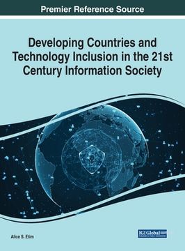portada Developing Countries and Technology Inclusion in the 21st Century Information Society (en Inglés)