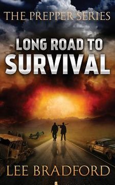 portada Long Road to Survival: The Prepper Series (en Inglés)