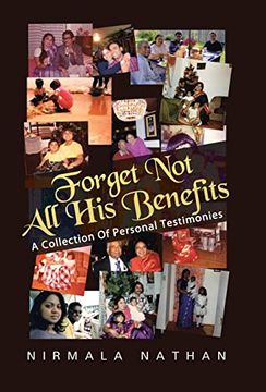 portada Forget not all his Benefits: A Collection of Personal Testimonies (en Inglés)