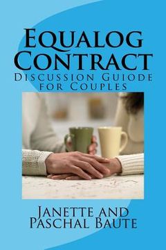 portada Equalog Contract: A Discussion Guiode for Couples (en Inglés)
