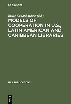 portada Models of Cooperation in U.S., Latin American and Caribbean Libraries (IFLA Publications, Vol. 105)