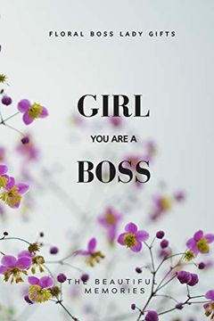 portada Girl you are a Boss: Floral Boss Lady Gifts (en Inglés)