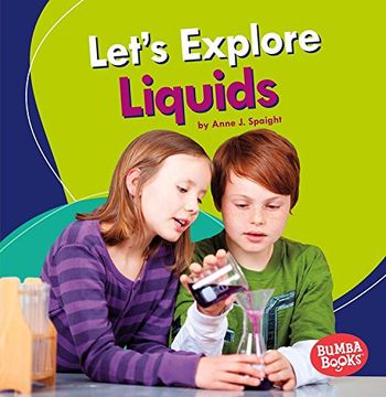 portada Let's Explore Liquids (Bumba Books: A First Look at Physical Science)
