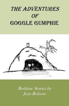 portada the adventures of goggle gumphie (en Inglés)