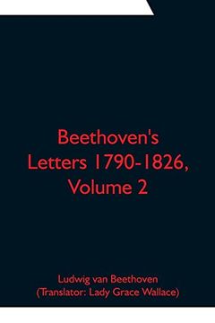 portada Beethoven'S Letters 1790-1826, Volume 2 (en Inglés)