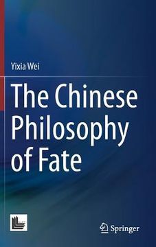 portada The Chinese Philosophy of Fate (en Inglés)