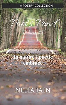 portada Poet's Pond Volume-Ii: In Nature's Poetic Embrace (en Inglés)