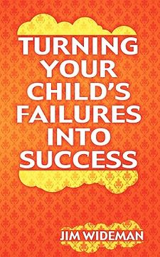 portada turning your child's failures into success (en Inglés)