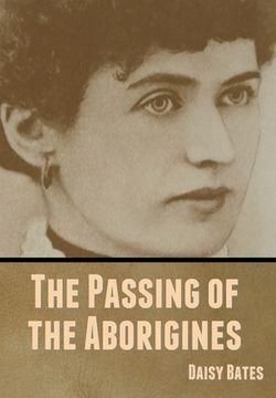 portada The Passing of the Aborigines (en Inglés)