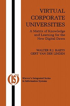 portada virtual corporate universities: a matrix of knowledge and learning for the new digital dawn