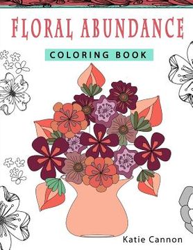 portada Floral Abundance Coloring Book (en Inglés)