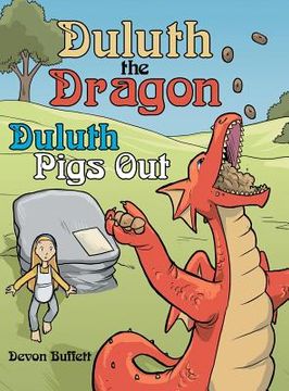 portada Duluth the Dragon: Duluth Pigs Out (in English)