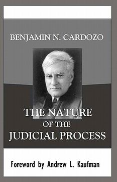 portada the nature of the judicial process (en Inglés)