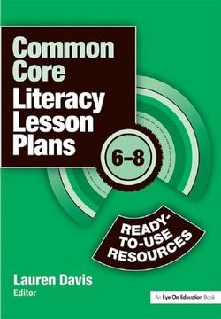 portada Common Core Literacy Lesson Plans: Ready-To-Use Resources, 6-8 (en Inglés)