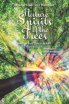 portada Nature Spirits of the Trees and What They Want to Tell us: Messages From the Beings of the Trees (en Inglés)