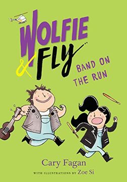 portada Wolfie and Fly: Band on the run (Wolfie & Fly) (in English)