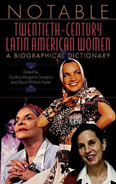 portada Notable Twentieth-Century Latin American Women: A Biographical Dictionary (in English)
