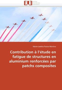 portada Contribution A L'Etude En Fatigue de Structures En Aluminium Renforcees Par Patchs Composites