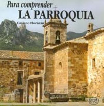 portada Para comprender la parroquia (Para leer, vivir, comprender) (in Spanish)