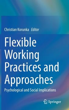 portada Flexible Working Practices and Approaches: Psychological and Social Implications (en Inglés)