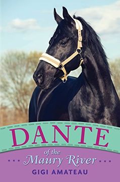 portada Dante: Horses of the Maury River Stables (en Inglés)