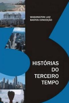 portada Histórias do Terceiro Tempo (en Portugués)