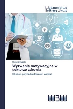 portada Wyzwania motywacyjne w sektorze zdrowia (en Polaco)