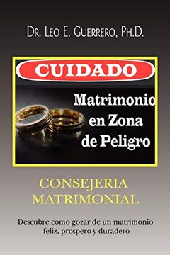 portada Cuidado: Matrimonio en Zona de Peligro (in Spanish)